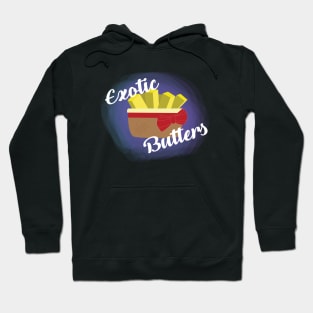 Exotic Butters Hoodie